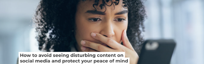 Social media often serves up disturbing images but you can minimize your exposure. Jacob Wackerhausen/iStock via Getty Images Social media often serves up disturbing images but you can minimize your exposure. Jacob Wackerhausen/iStock via Getty Images